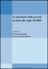 Libro dinamiche della povertà in Italia alle soglie del 2000 di  - ean 9788820737221 - Liguori