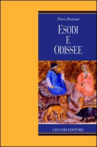 Libro Esodi e odissee di Piero Boitani - ean 9788820737351 - Liguori