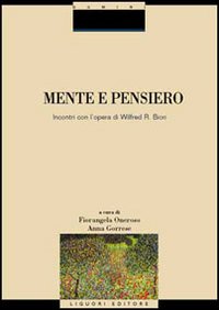 Libro Mente e pensiero. Incontri con l'opera di Wilfred R. Bion di  - ean 9788820737443 - Liguori
