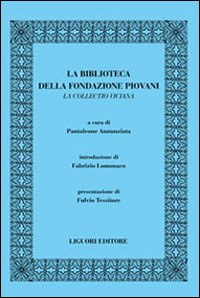 Libro biblioteca della Fondazione Piovani. La Collectio viciana di  - ean 9788820737498 - Liguori