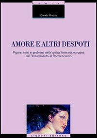 Libro Amore e altri despoti. Figure