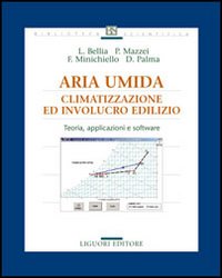 Libro Aria umida. Climatizzazione ed involucro edilizio. Teoria