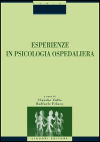 Libro Esperienze in psicologia ospedaliera di  - ean 9788820738457 - Liguori