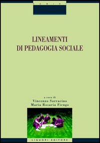 Libro Lineamenti di pedagogia sociale di  - ean 9788820738624 - Liguori