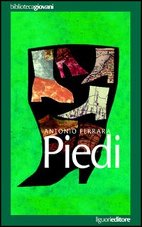Libro Piedi di Antonio Ferrara - ean 9788820738976 - Liguori
