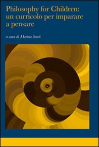 Libro Philosophy for children: un curricolo per imparare a pensare di  - ean 9788820739119 - Liguori