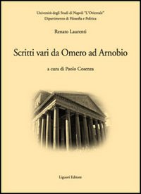 Libro Scritti vari da Omero ad Arnobio di Renato Laurenti - ean 9788820739171 - Liguori
