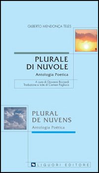 Libro Plurale di nuvole-Plural de nuvens di Gilberto Mendonça Teles - ean 9788820739348 - Liguori