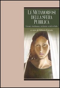 Libro metamorfosi della sfera pubblica. Giovani