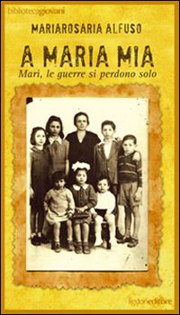 Libro A Maria mia. Marì