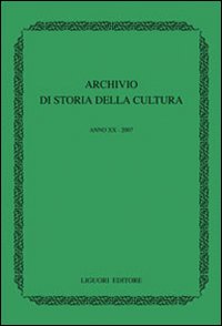 Libro Archivio di storia della cultura (2007) di  - ean 9788820741174 - Liguori