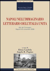 Libro Napoli nell'immaginario letterario dell'Italia unita. Atti del Convegno (Napoli