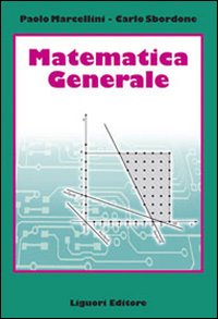 Libro Matematica generale di Paolo Marcellini; Carlo Sbordone - ean 9788820741617 - Liguori