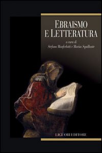 Libro Ebraismo e letteratura di  - ean 9788820742003 - Liguori