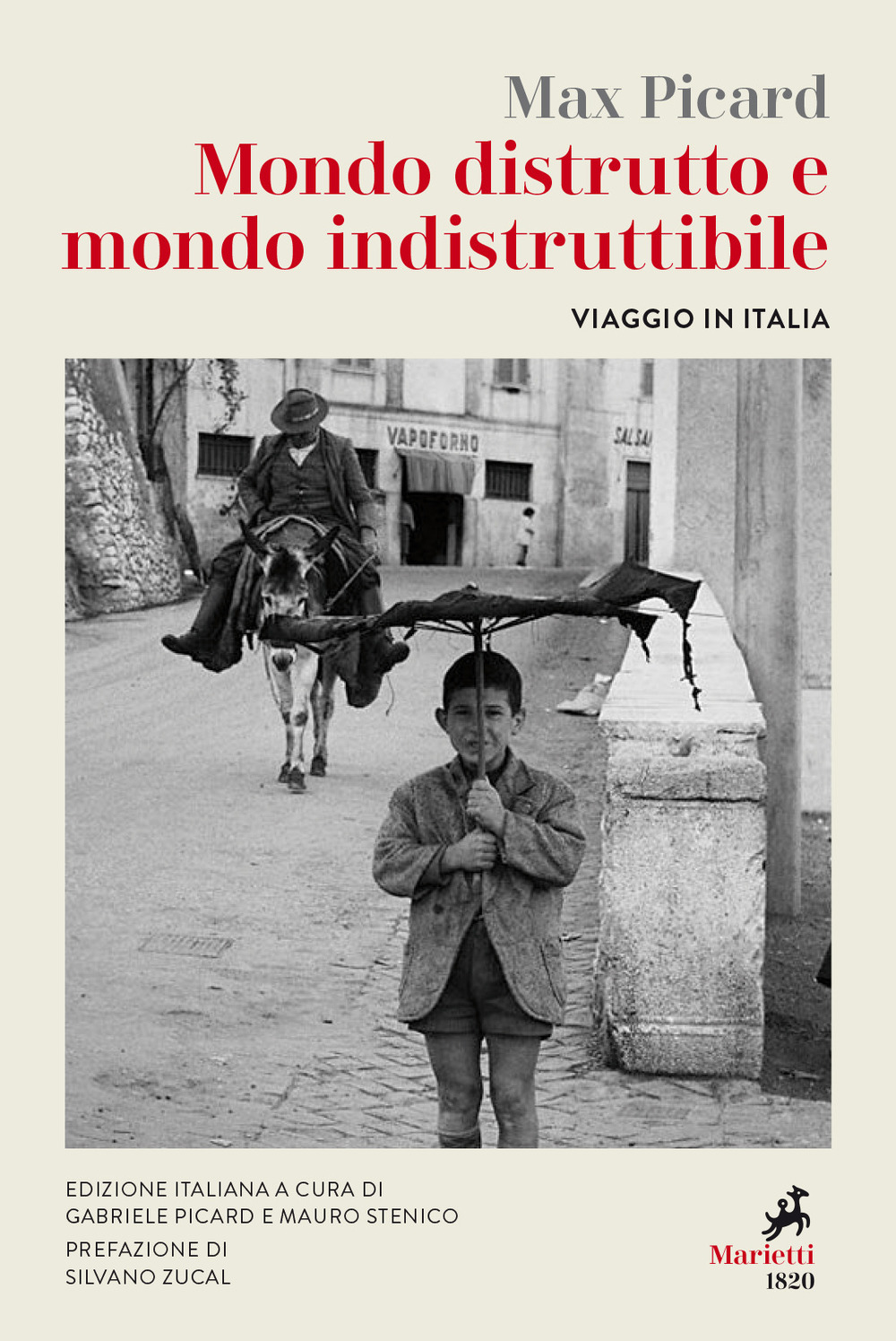 Libro Mondo distrutto e mondo indistruttibile. Viaggio in Italia di Max Picard - ean 9788821113338 - Marietti 1820