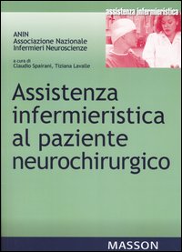 Libro Assistenza infermieristica al paziente neurochirurgo di  - ean 9788821426933 - Elsevier