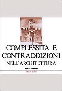 Libro Complessità e contraddizioni nell'architettura di Robert Venturi - ean 9788822008114 - edizioni Dedalo