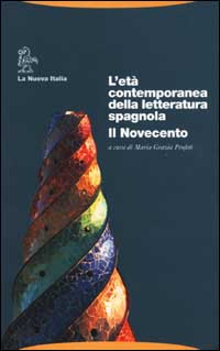 Libro età contemporanea della letteratura spagnola. Il Novecento di  - ean 9788822142627 - La Nuova Italia