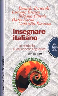 Libro Insegnare italiano. Un curricolo di educazione linguistica di  - ean 9788822142641 - La Nuova Italia