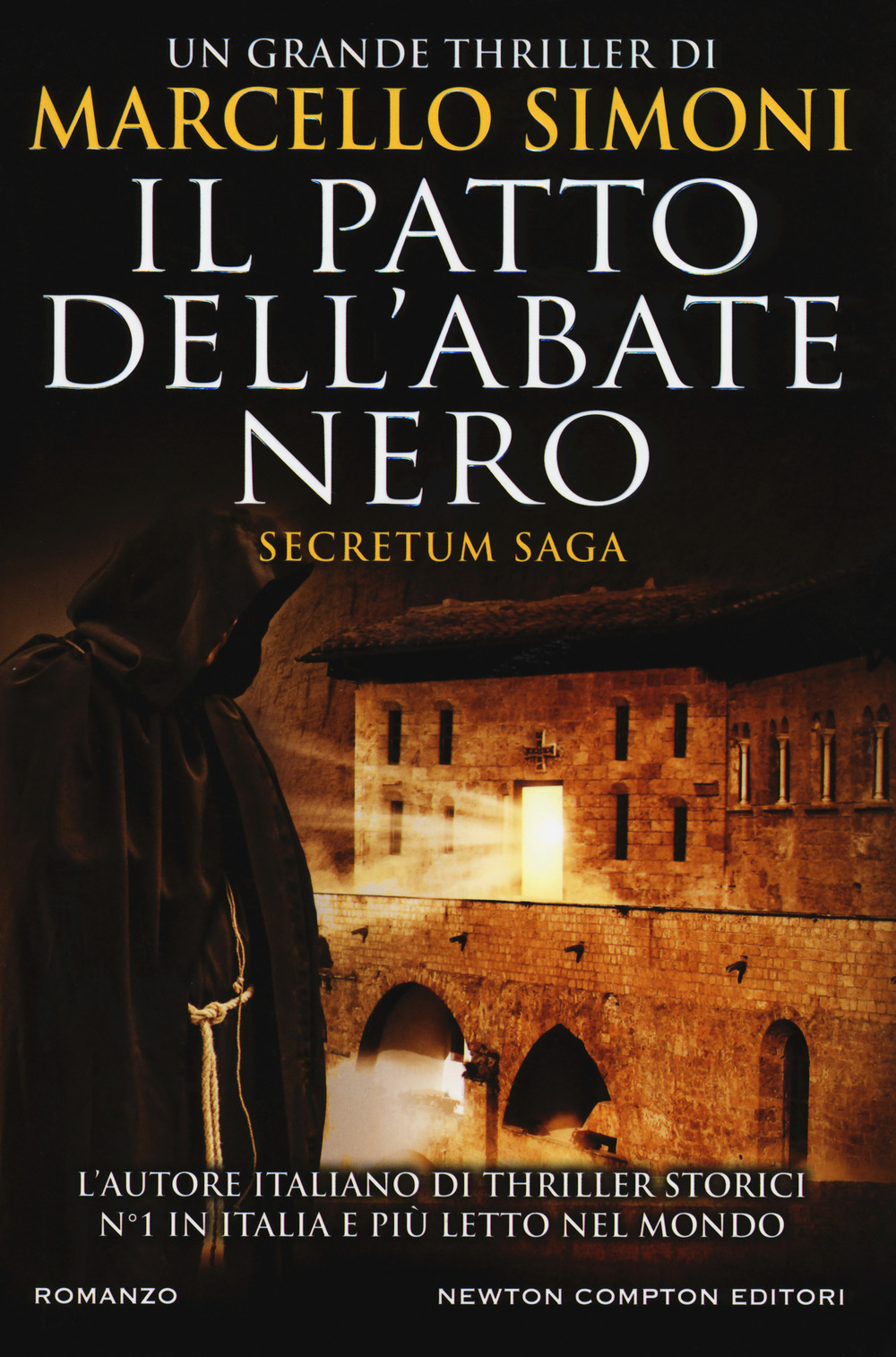 Libro patto dell'abate nero. Secretum saga di Marcello Simoni - ean 9788822718280 - Newton Compton Editori