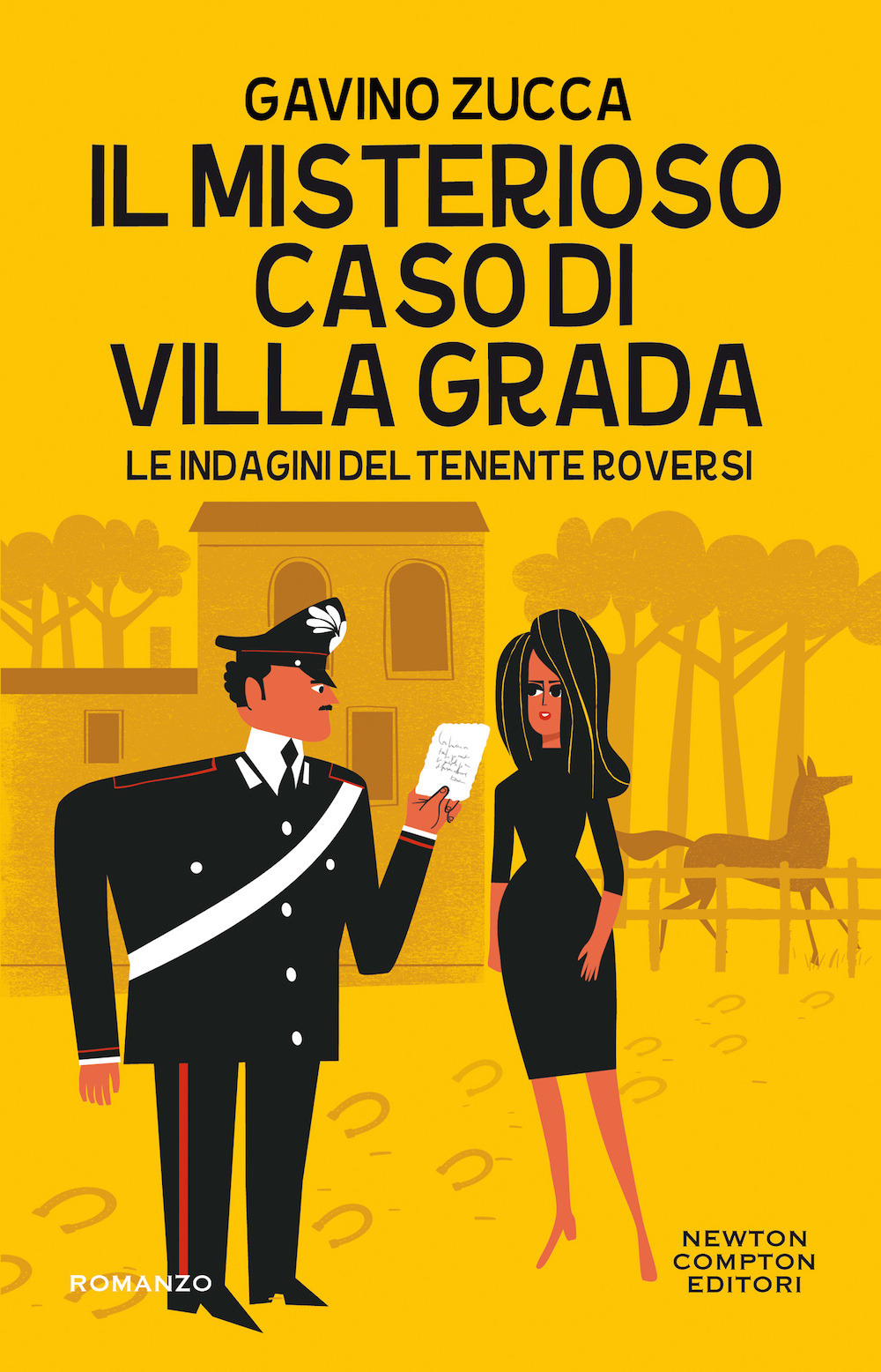 Libro misterioso caso di villa Grada. Le indagini del tenente Roversi di Gavino Zucca - ean 9788822740601 - Newton Compton Editori