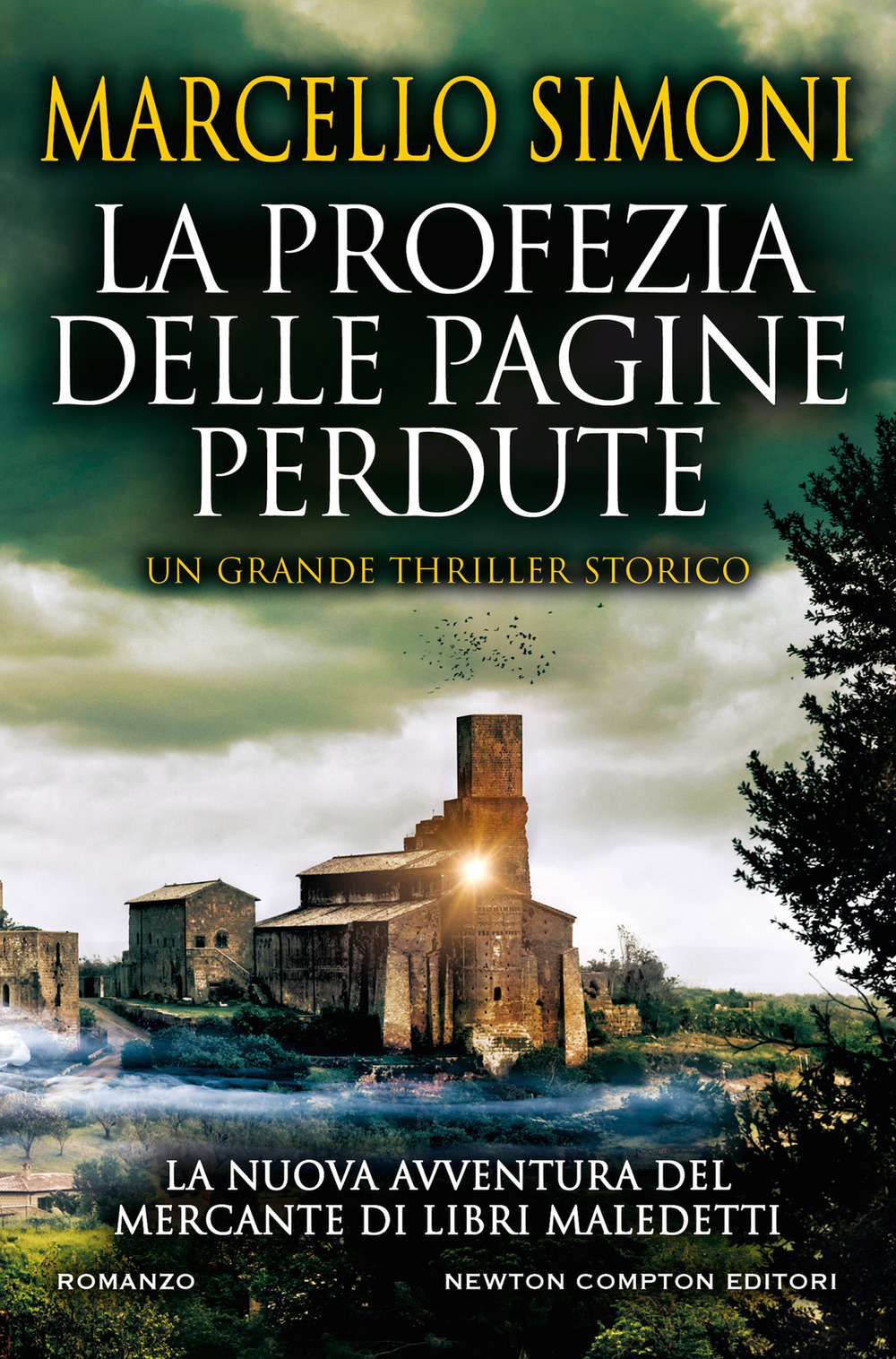 Libro profezia delle pagine perdute di Marcello Simoni - ean 9788822745842 - Newton Compton Editori