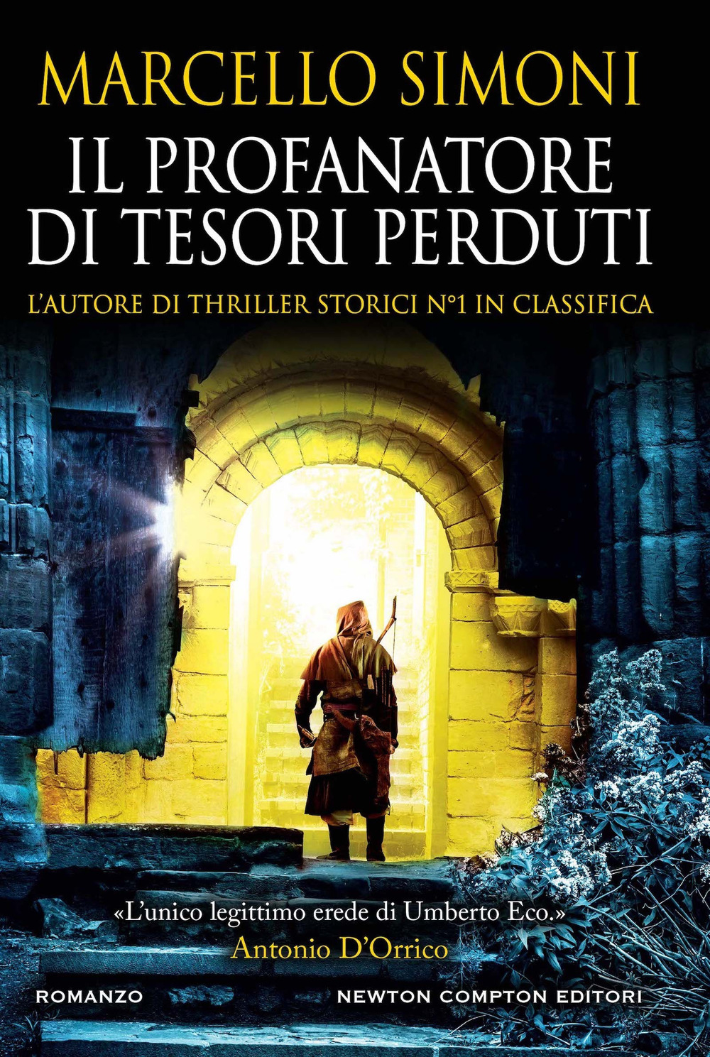 Libro profanatore di tesori perduti di Marcello Simoni - ean 9788822745859 - Newton Compton Editori