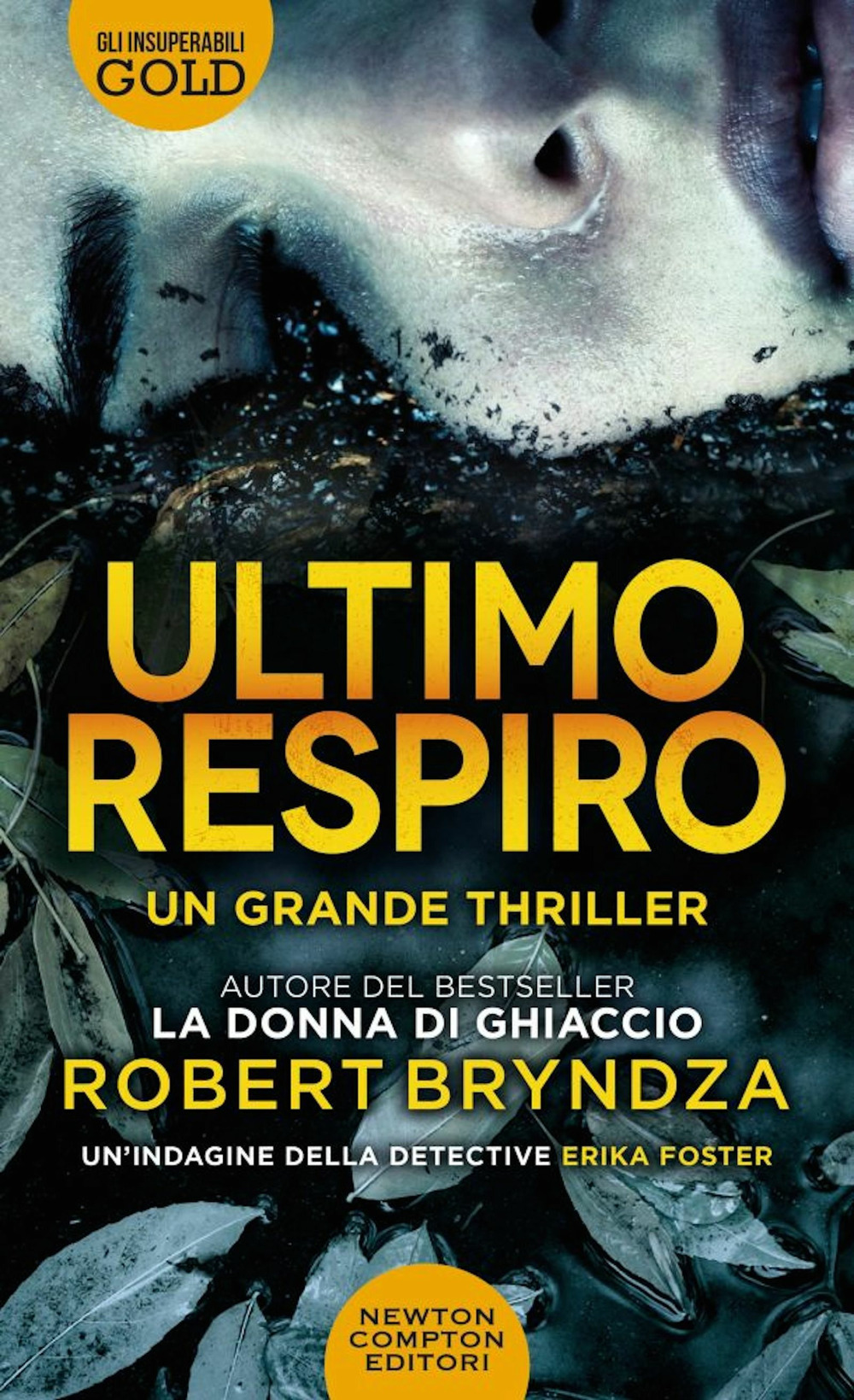 Libro Ultimo respiro di Robert Bryndza - ean 9788822752970 - Newton Compton Editori