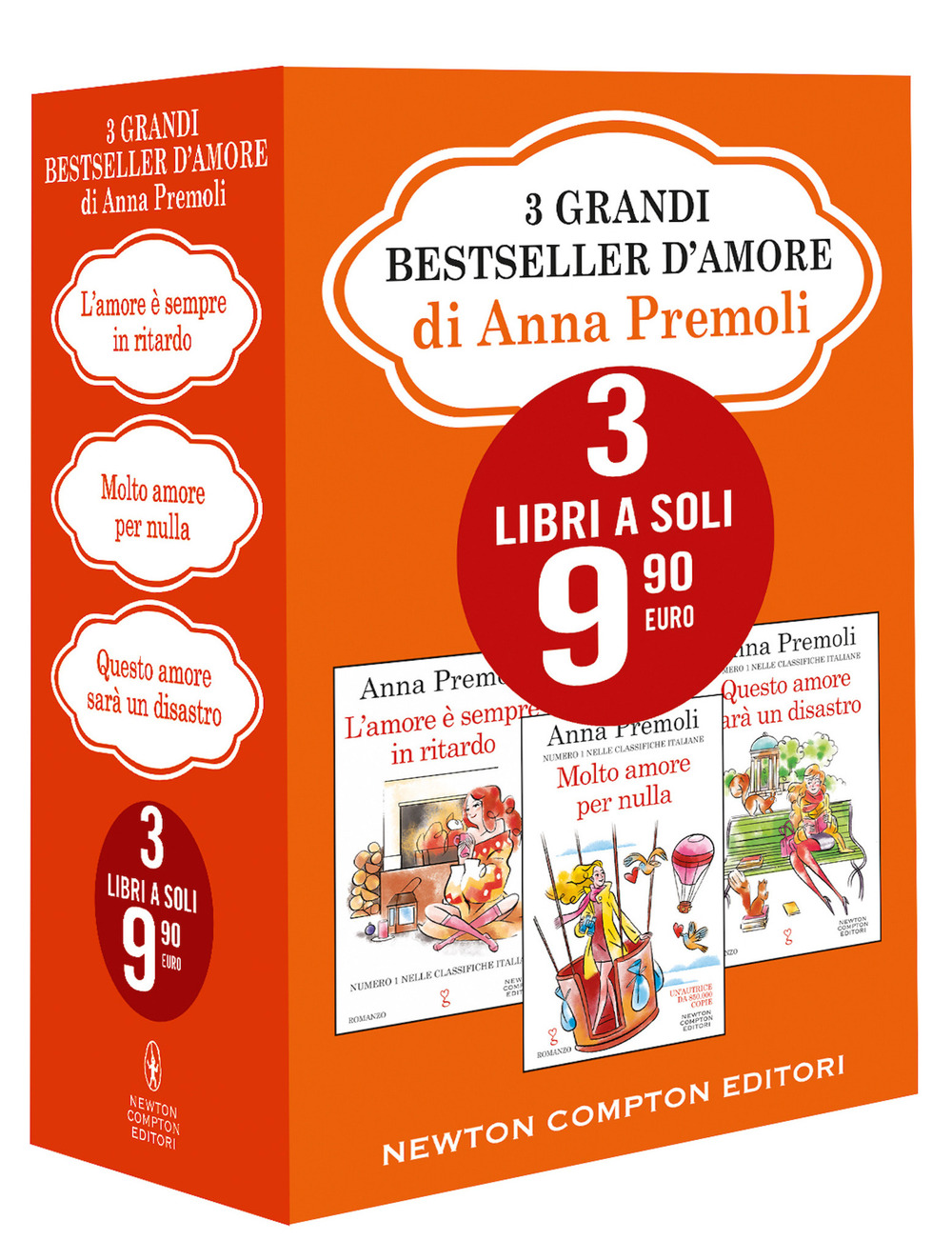 Libro 3 grandi bestseller d'amore di Anna Premoli: Non ho tempo per amarti-Un imprevisto chiamato amore-È solo una storia d'amore di Anna Premoli - ean 9788822760920 - Newton Compton Editori