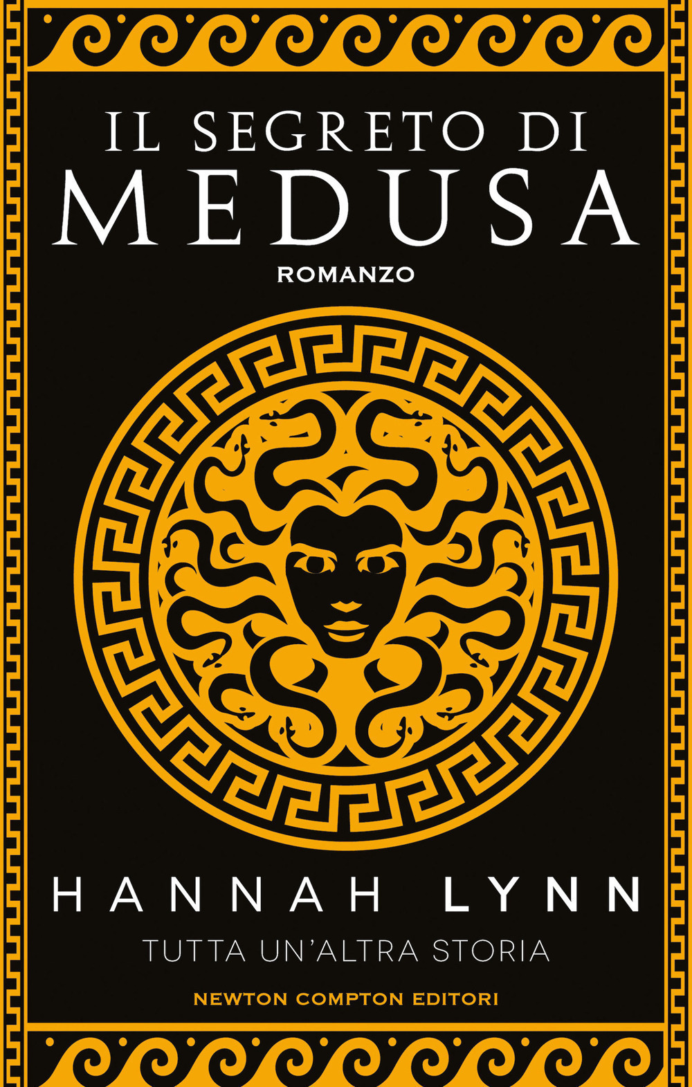 Libro segreto di Medusa di Hannah Lynn - ean 9788822762566 - Newton Compton Editori