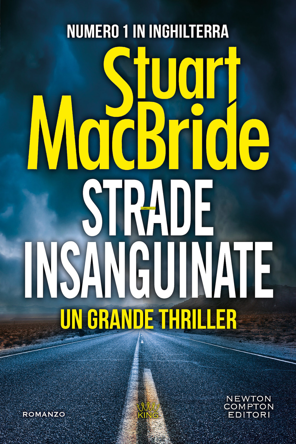 Libro Strade insanguinate di Stuart MacBride - ean 9788822765123 - Newton Compton Editori