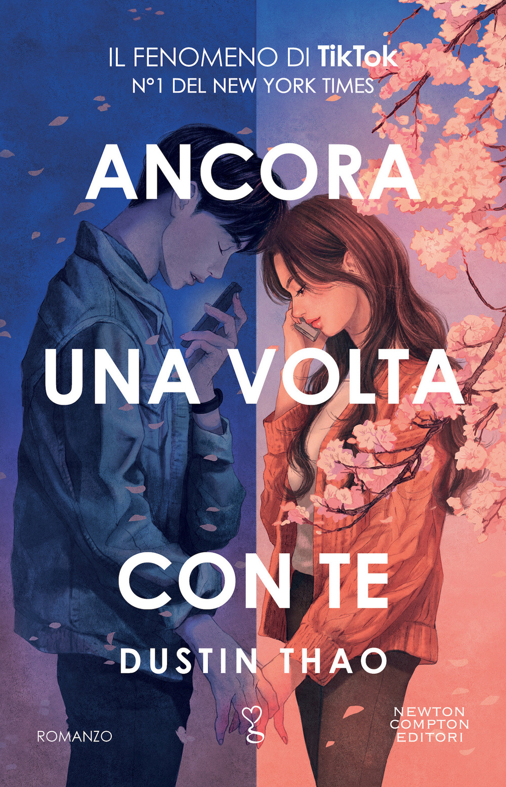 Libro Ancora una volta con te di Dustin Thao - ean 9788822765598 - Newton Compton Editori