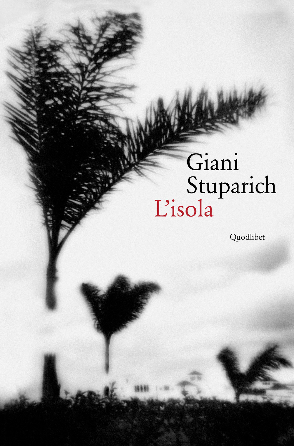 Libro isola seguito da «Il ritorno del padre» di Giani Stuparich - ean 9788822903648 - Quodlibet