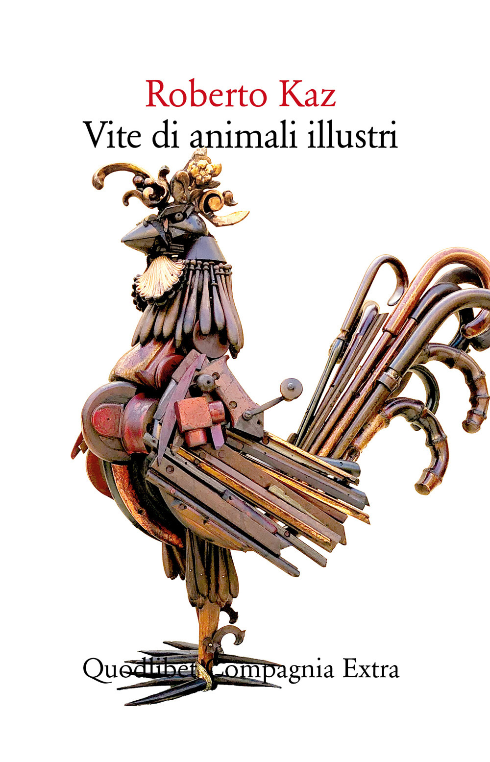 Libro Vite di animali illustri di Roberto Kaz - ean 9788822906946 - Quodlibet