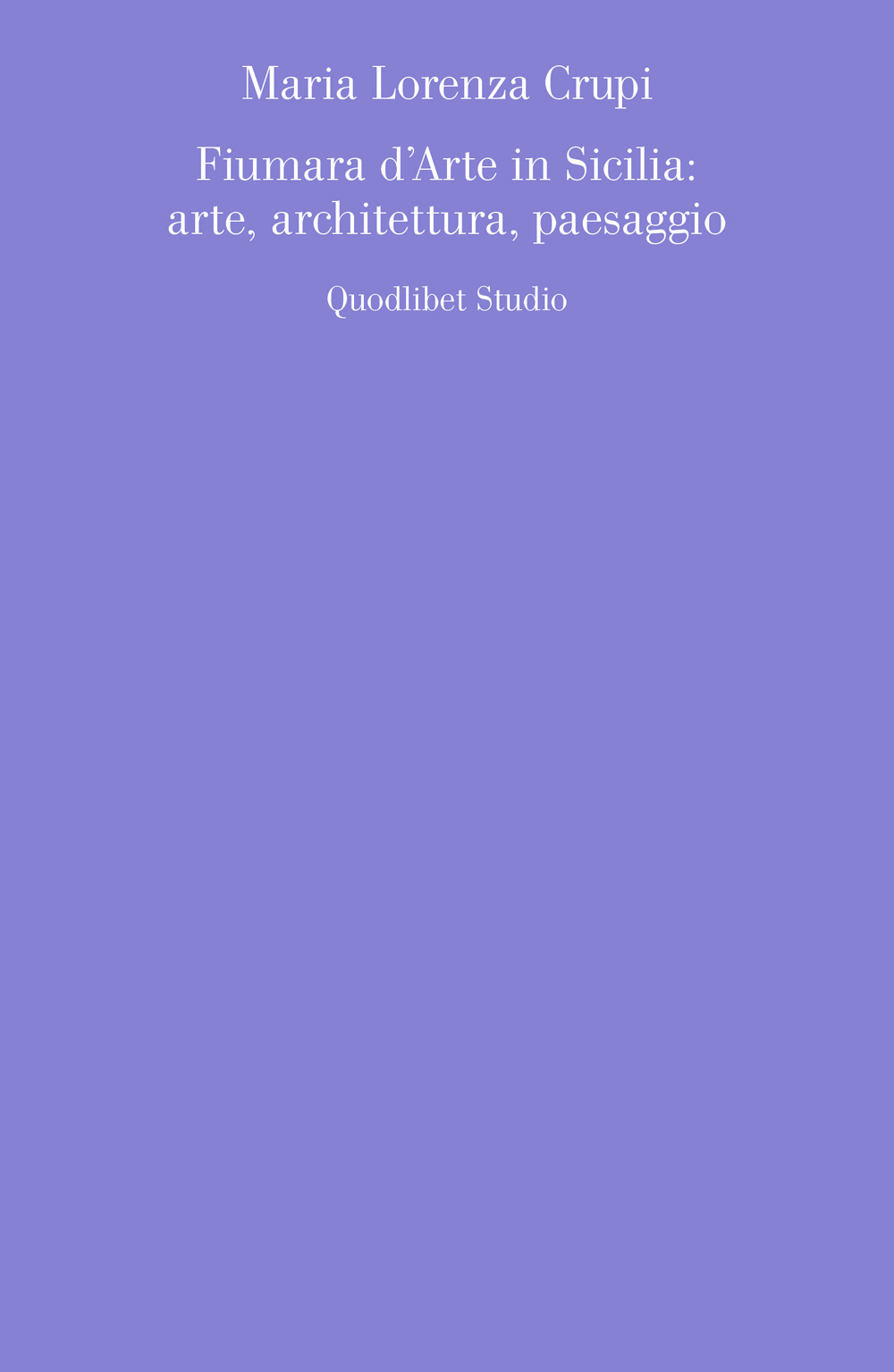 Libro Fiumara d'arte in Sicilia: arte