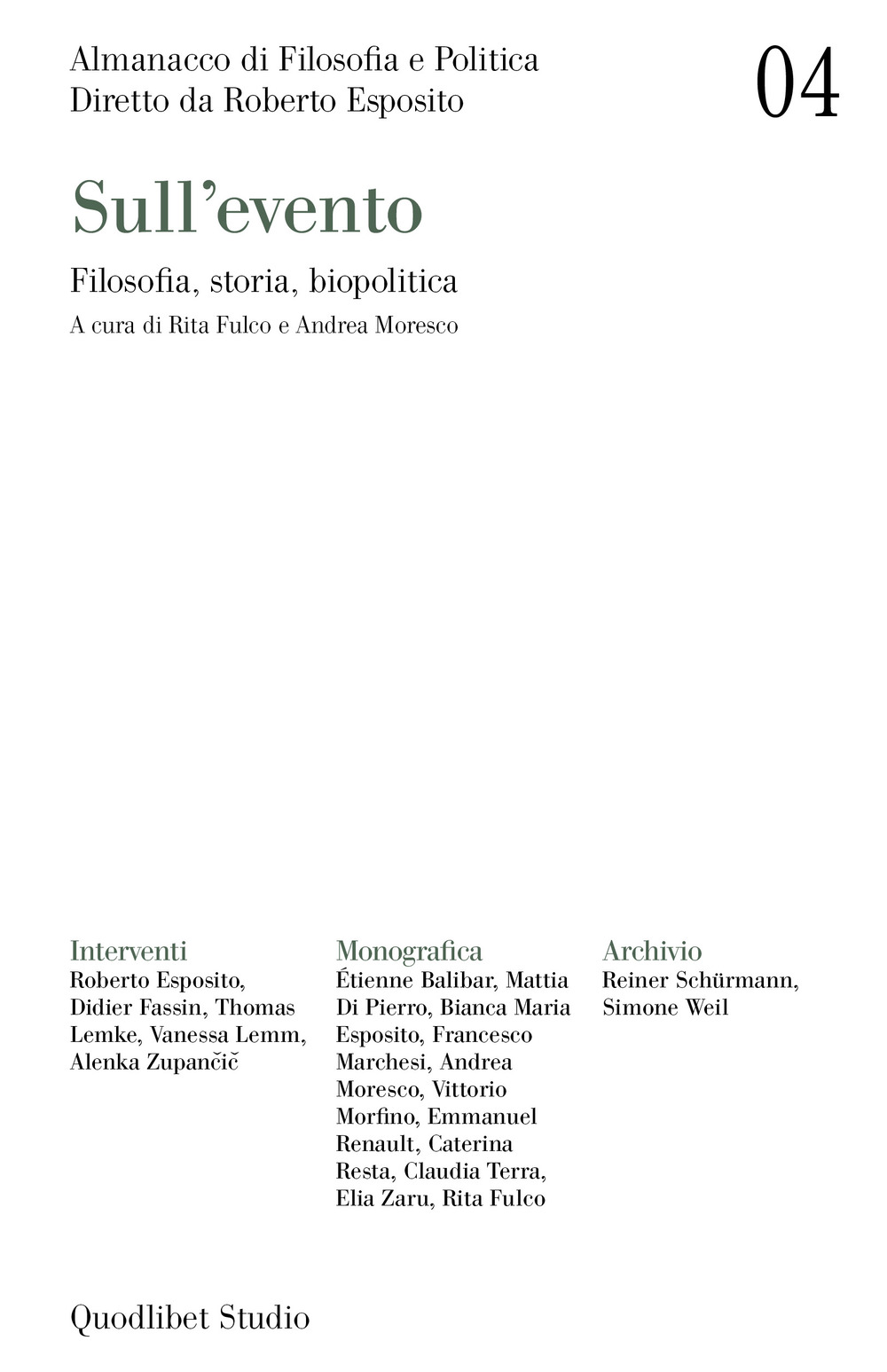 Libro Almanacco di filosofia e politica di  - ean 9788822907424 - Quodlibet