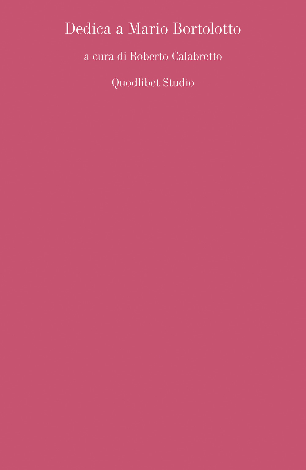 Libro Dedica a Mario Bortolotto di  - ean 9788822920478 - Quodlibet