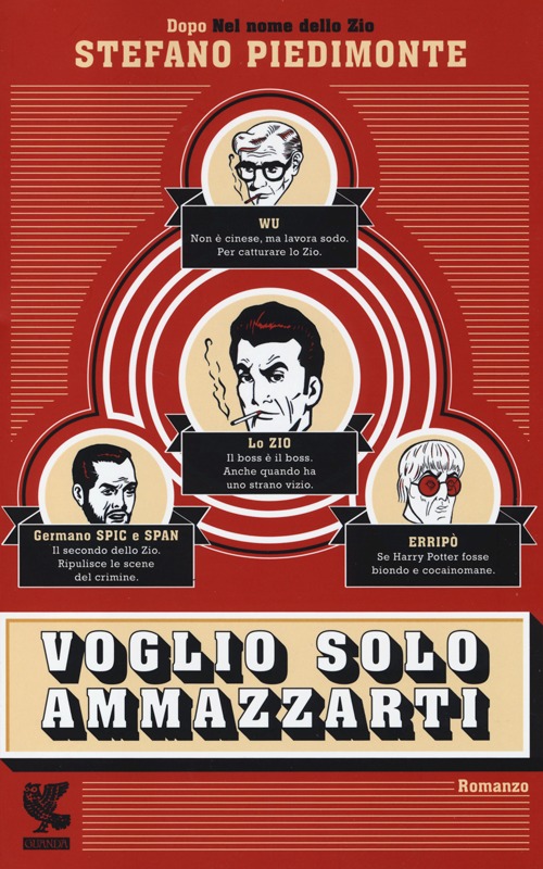 Libro Voglio solo ammazzarti di Stefano Piedimonte - ean 9788823501270 - Guanda