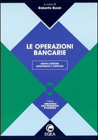 Libro operazioni bancarie di  - ean 9788823804197 - EGEA