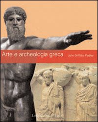 Libro Arte e archeologia greca di John G. Pedley - ean 9788824011181 - Ist. Poligrafico dello Stato