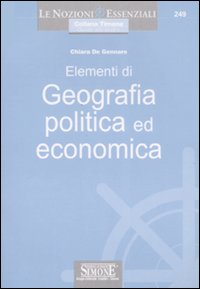 Libro Elementi di geografia politica ed economica di Chiara De Gennaro - ean 9788824472326 - Edizioni Giuridiche Simone