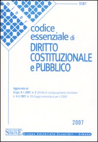 Libro Codice essenziale di diritto costituzionale e pubblico di  - ean 9788824474061 - Edizioni Giuridiche Simone