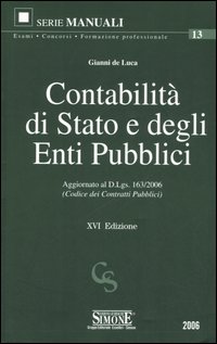 Libro Contabilità di Stato e degli enti pubblici di Gianni De Luca - ean 9788824477772 - Edizioni Giuridiche Simone