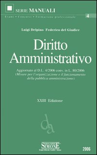 Libro Diritto amministrativo di Luigi Delpino; Federico Del Giudice - ean 9788824477970 - Edizioni Giuridiche Simone