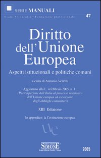 Libro Diritto dell'Unione Europea. Aspetti istituzionali e politiche comuni di  - ean 9788824481717 - Edizioni Giuridiche Simone