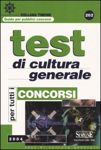 Libro test di cultura generale per tutti i concorsi di  - ean 9788824485463 - Edizioni Giuridiche Simone