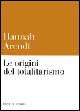 Libro origini del totalitarismo di Hannah Arendt - ean 9788824505628 - Edizioni di Comunità (Torino)