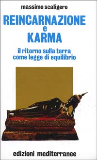 Libro Reincarnazione e karma di Massimo Scaligero - ean 9788827203095 - Edizioni Mediterranee