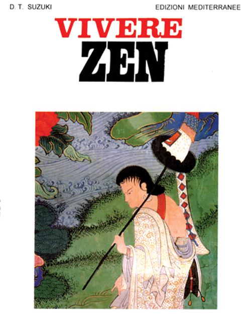 Libro Vivere zen di Taitaro Suzuki Daisetz - ean 9788827211472 - Edizioni Mediterranee