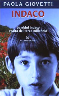 Libro Indaco. Bambini realtà del terzo millennio di Paola Giovetti - ean 9788827214978 - Edizioni Mediterranee